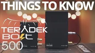 Teradek Bolt 500 &mdash; что нужно знать