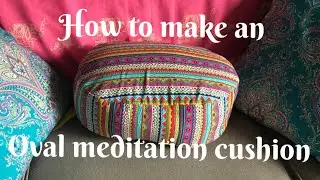 How to make a meditation cushion DIY Video