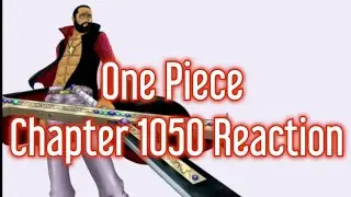 One Piece Chapter 1050 Reaction