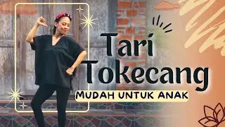 Tari Kreasi Tokecang - Tari Kreasi Daerah Mudah untuk Anak | Mudah Ditirukan dan dihafalkan
