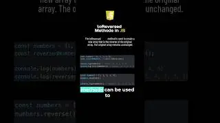 toReversed in JavaScript #frontend #javascript #webdevelopment #coding #codingtips #htmlcssjs