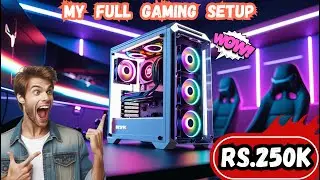 MY 250K ULTIMATE GAMING & STREAMING PC SETUP PAKISTAN 2025💥| FULL SPECS FROM CPU TO MONITOR !🔥