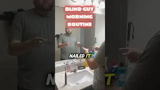 My morning routine as a blind guy. #comedy #morningroutine #funny #blind #jokes
