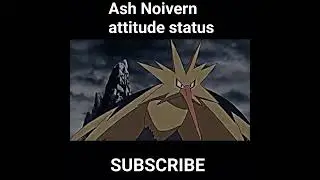 Ash Noivern vs leagendry Zapdos⚡⚡⚡# Noivern attitude status 👿👿#pokemon