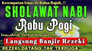SHOLAWAT PENARIK REZEKI PALING DAHSYAT,Sholawat Nabi Muhammad SAW,SALAWAT JIBRIL PALING MERDU