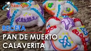 Pan de muerto calaverita | Grupo San SOn