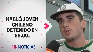 &ldquo;ESTABA DESESPERADO&rdquo;: Chileno detenido en EEUU relata c&oacute;mo fue su paso por las c&aacute;rceles