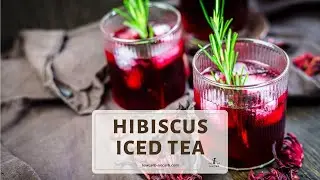 Cold Brew Hibiscus Iced Tea