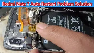 Redmi Note 7 Hang on Logo Problem And Auto Restart Solution | Redmi Note 7 Restart Automatically |