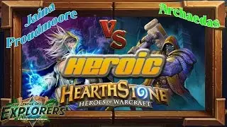 ★GAMEPLAY★ 【League of Explorers】 ☆HEROIC☆ 【Mage vs  Archaedas】 ☆ 【Hearthstone】