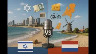 Israel vs Netherlands: Innovation Meets Social Freedom