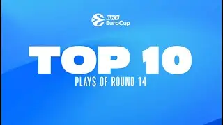 Top 10 Plays | CHAOS AT THE BUZZER | RS Round 14 | EuroCup Basketball 2025-26