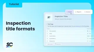 Inspection title formats | Upgrade your inspection reports! | Tutorial | Web app