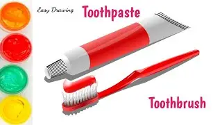 How To Draw Toothbrush And Toothpaste | Toothbrush And Toothpaste Drawing