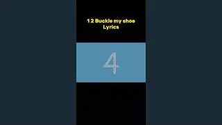1 2 Buckle My Shoe Lyrics...