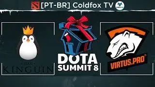 [PT-BR] VP vs KINGUIN - Semi Final - Dota Summit 8 Minor (jogo 1)