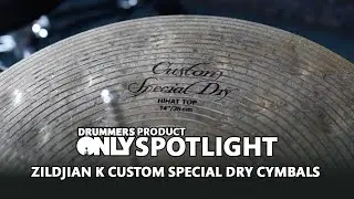 Product Spotlight! - Zildjian K Custom Special Dry Cymbals