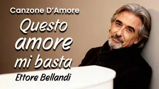 💔🎵 Perché questa canzone sembra dire quello che non osi dire? – “Mi Basta Così” – Ettore Bellandi