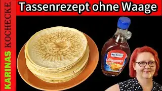Pfannkuchen Grundrezept ohne Waage – DAS einfachste Tassenrezept der Welt!
