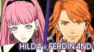 Fire Emblem: Three Houses ★ Hilda x Ferdinand 【Support Conversations + Epilogue】