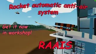 Stormworks (штормворкс) - Workshop trailer #4 - Rocket automatic anti-air system (RAAIS)