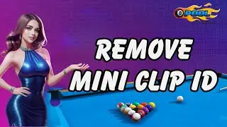 How to Remove Mini Clip ID From 8 Ball Pool (2024) | Delete Mini Clip ID From 8 Ball Pool
