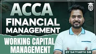 ACCA Financial Management Lecture ( Working Capital Management ) | ACCA Online Classes