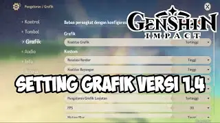 Setting Grafik Genshin Impact Mobile Versi 1.4 Android Di Samsung A31