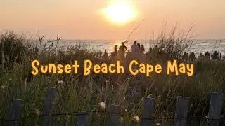 Cape May&rsquo;s Sunset Beach: A Photo Must!