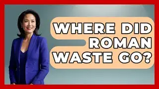 Where Did Roman Waste Go? - All About Rome