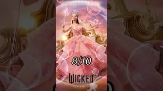 Rating Wicked characters #wicked #defyinggravity #fypage #viral #shortsfeed #fypシ゚ #elphaba #glinda