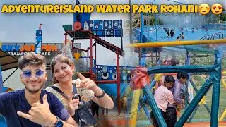 Adventure Island Water Park Rohini☺️😍