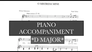 O Mistress Mine (R. Quilter) D Major Piano Accompaniment and Vocal Guide - Karaoke
