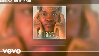 Stainless - Oh My Head (Official Audio)