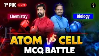 1st PUC Atom vs Cell: Chemistry vs Biology, MCQ Battle