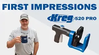 Kreg 520 Pro Unboxing and Use