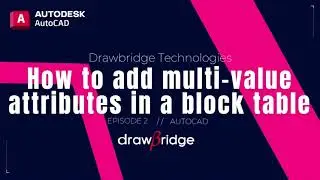Quick Tip | How to add multi value attributes in a block table in AutoCAD