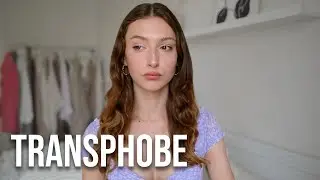 i was a transphobe