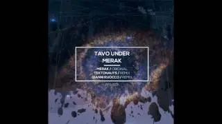 Tavo Under - Merak (Tektonauts Remix)