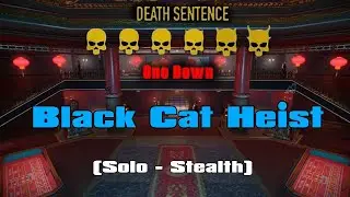 Payday 2: Black Cat heist (Solo - Stealth - DSOD)