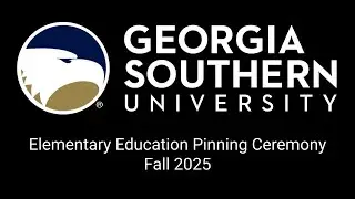 Georgia Southern University Elementary Education Pinning Ceremony Fall 2025