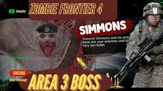 Zombie Frontier 4 Area 3 Boss Defeated | Simmons boss | zombie frontier 4