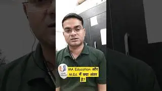 MA education aur M.Ed Mein antar || @VidyaDhanClasses