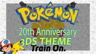 Pokemon 20th Anniversary 3DS Theme