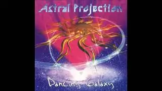 Astral Projection - Dancing Galaxy 1997 (Full Album)