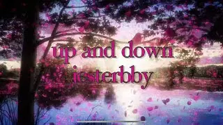 {SLOWED} up and down~ jesterbby