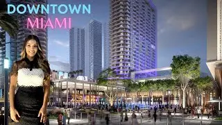 The New Miami - Miami Worldcenter