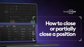 How to Close or Partially Close a Position