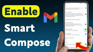 How To Enable Smart Compose On Gmail (Updated)