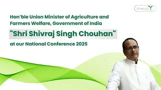 Agriculture Minister Shri @ChouhanShivraj's Key Address | National Conference 2025 Highlights